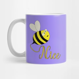 Be Nice Mug